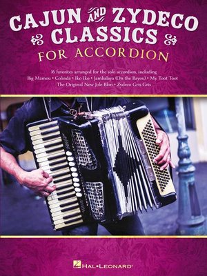 cover image of Cajun & Zydeco Classics for Accordion